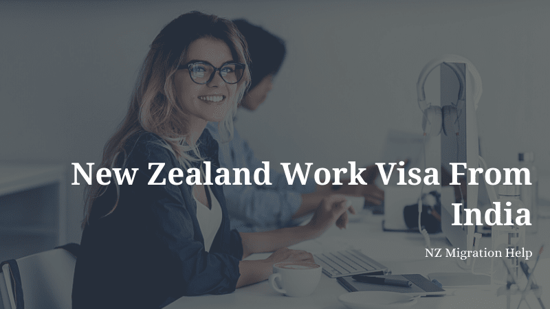 New Zealand work visa from India