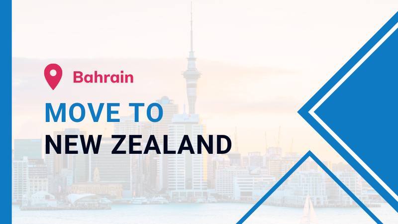 Migration from Bahrain to New Zealand